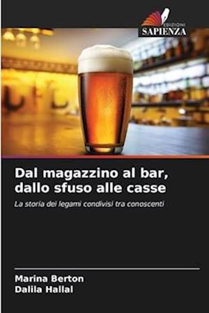 Dal magazzino al bar, dallo sfuso alle casse