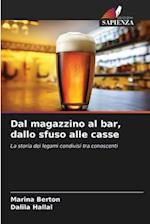 Dal magazzino al bar, dallo sfuso alle casse