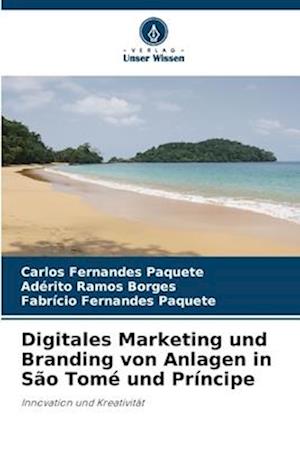 Digitales Marketing und Branding von Anlagen in São Tomé und Príncipe