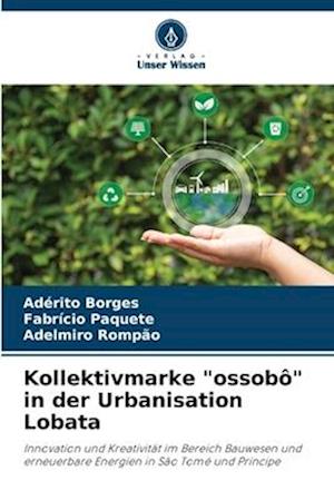 Kollektivmarke "ossobô" in der Urbanisation Lobata