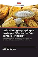 Indication géographique protégée "Cacao de São Tomé e Príncipe".