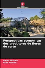 Perspectivas económicas dos produtores de flores de corte