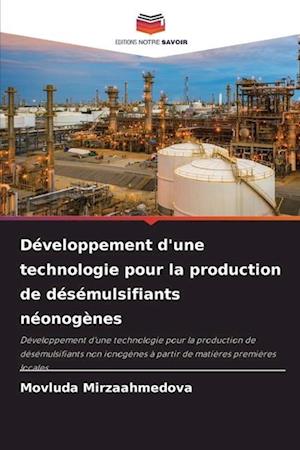 Développement d'une technologie pour la production de désémulsifiants néonogènes