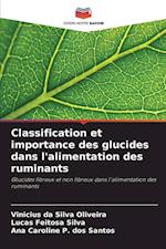 Classification et importance des glucides dans l'alimentation des ruminants