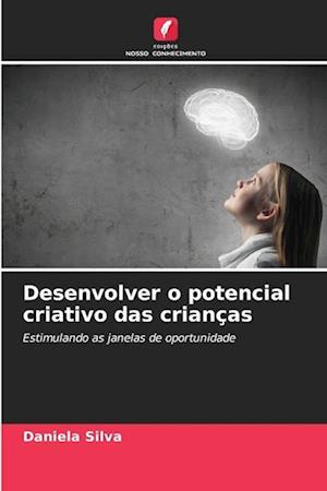 Desenvolver o potencial criativo das crianças