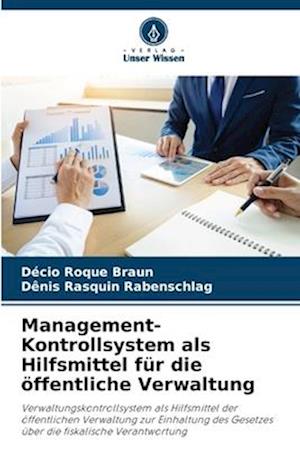 Management-Kontrollsystem als Hilfsmittel für die öffentliche Verwaltung