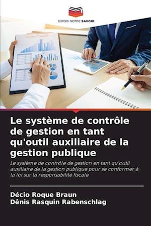 Le système de contrôle de gestion en tant qu'outil auxiliaire de la gestion publique