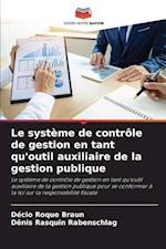 Le système de contrôle de gestion en tant qu'outil auxiliaire de la gestion publique