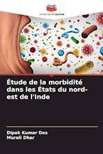 Étude de la morbidité dans les États du nord-est de l'Inde