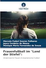 Frauenfußball im "Land der Stiefel":