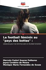 Le football féminin au "pays des bottes" :