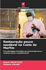 Restauração pouco saudável na Costa do Marfim