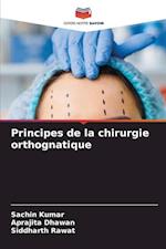 Principes de la chirurgie orthognatique