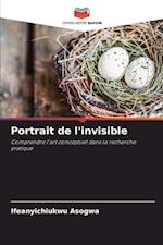 Portrait de l'invisible