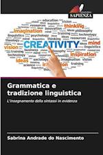 Grammatica e tradizione linguistica