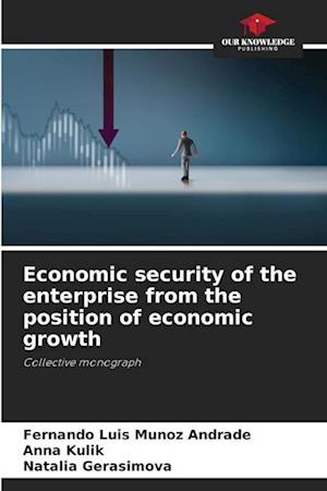 Economic security of the enterprise from the position of economic growth