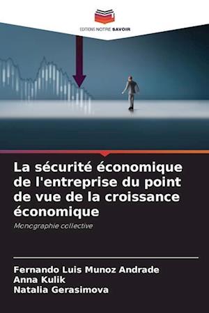 La sécurité économique de l'entreprise du point de vue de la croissance économique