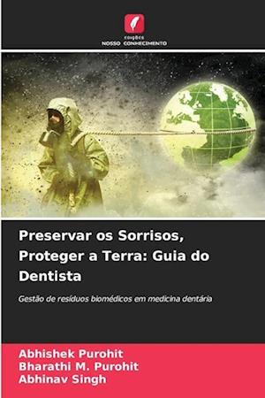 Preservar os Sorrisos, Proteger a Terra: Guia do Dentista