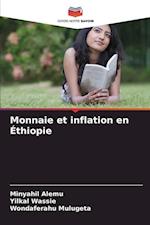 Monnaie et inflation en Éthiopie