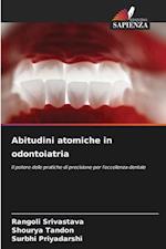 Abitudini atomiche in odontoiatria