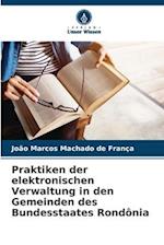 Praktiken der elektronischen Verwaltung in den Gemeinden des Bundesstaates Rondônia