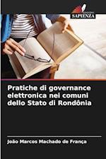 Pratiche di governance elettronica nei comuni dello Stato di Rondônia