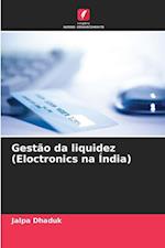 Gestão da liquidez (Eloctronics na Índia)