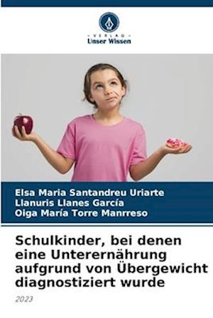 Schulkinder, bei denen eine Unterernährung aufgrund von Übergewicht diagnostiziert wurde