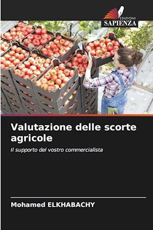 Valutazione delle scorte agricole