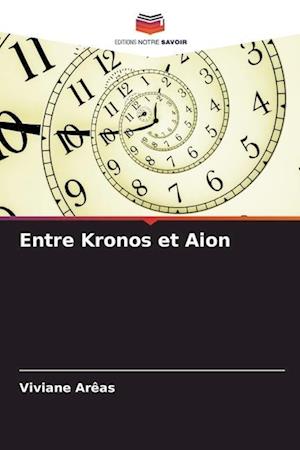 Entre Kronos et Aion