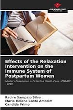 Effects of the Relaxation Intervention on the Immune System of Postpartum Women