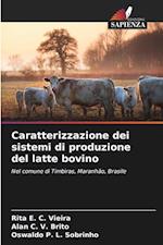 Caratterizzazione dei sistemi di produzione del latte bovino