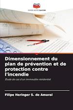 Dimensionnement du plan de prévention et de protection contre l'incendie