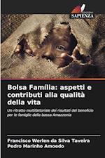 Bolsa Família: aspetti e contributi alla qualità della vita