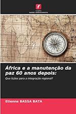 África e a manutenção da paz 60 anos depois