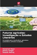 Futuros agrícolas: Investigação e Estudos Literários