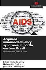 Acquired immunodeficiency syndrome in north-eastern Brazil