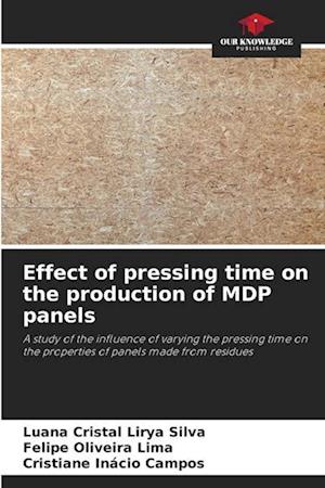 Effect of pressing time on the production of MDP panels