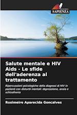 Salute mentale e HIV Aids - Le sfide dell'aderenza al trattamento