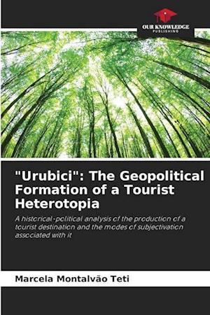 "Urubici": The Geopolitical Formation of a Tourist Heterotopia