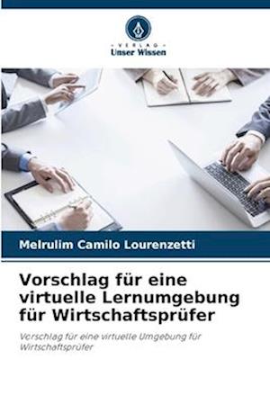 Vorschlag für eine virtuelle Lernumgebung für Wirtschaftsprüfer