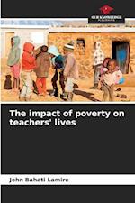 The impact of poverty on teachers' lives