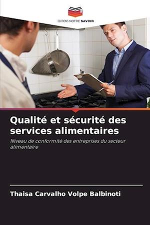 Qualité et sécurité des services alimentaires