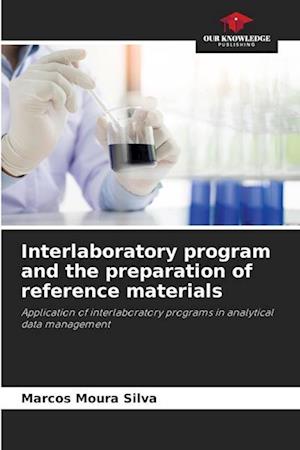 Interlaboratory program and the preparation of reference materials