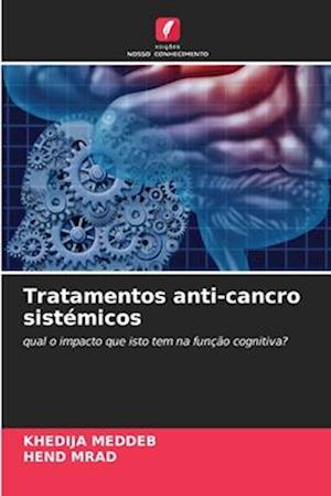 Tratamentos anti-cancro sistémicos