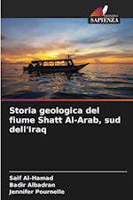 Storia geologica del fiume Shatt Al-Arab, sud dell'Iraq