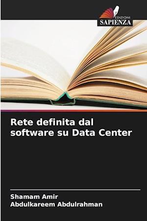 Rete definita dal software su Data Center