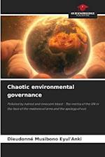 Chaotic environmental governance
