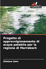 Progetto di approvvigionamento di acqua potabile per la regione di Marrakech