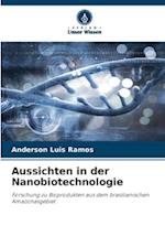 Aussichten in der Nanobiotechnologie